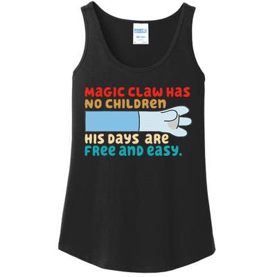 Magic Claw Has No Children His Days Are Free And Wasy Ladies Essential Tank