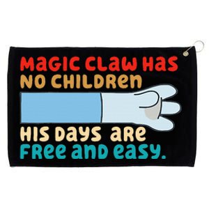 Magic Claw Has No Children His Days Are Free And Wasy Grommeted Golf Towel