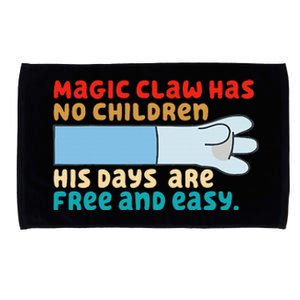 Magic Claw Has No Children His Days Are Free And Wasy Microfiber Hand Towel