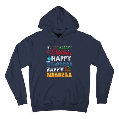 Merry Christmas Happy Hanukkah Happy Kwanzaa Hoodie