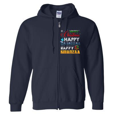 Merry Christmas Happy Hanukkah Happy Kwanzaa Full Zip Hoodie