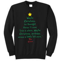 Maybe Christmas He Thought Doesnt Come From A Store Sweatshirt