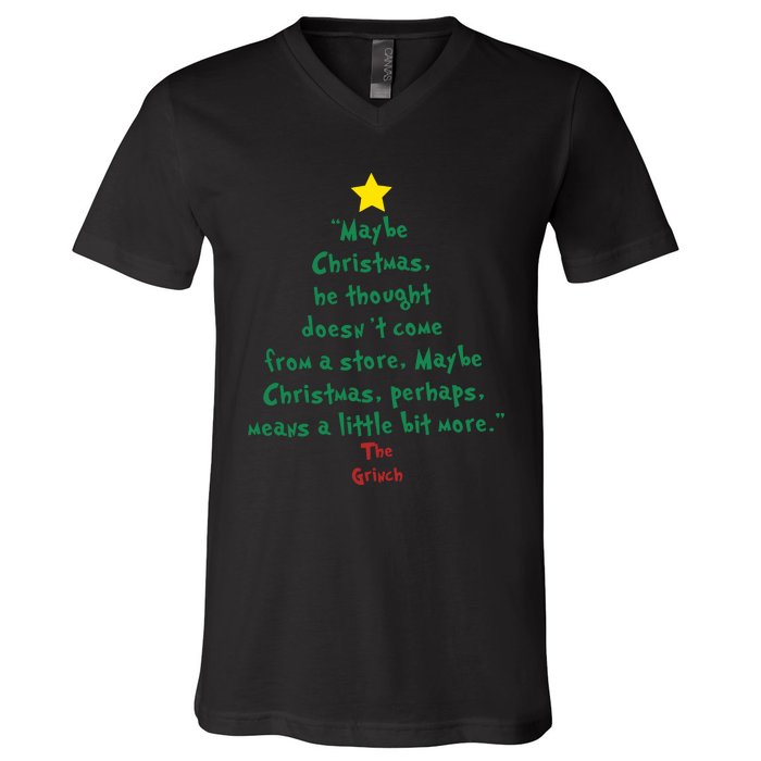 Maybe Christmas He Thought Doesnt Come From A Store V-Neck T-Shirt