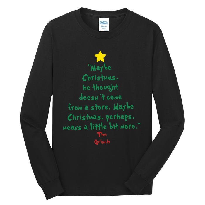 Maybe Christmas He Thought Doesnt Come From A Store Tall Long Sleeve T-Shirt