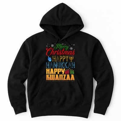 Merry Christmas Happy Hanukkah Happy Kwanzaa Hoodie