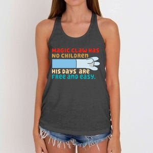 Magic Claw Has No Children His Days Are Free And Wasy Women's Knotted Racerback Tank