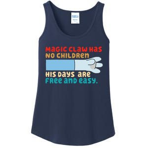 Magic Claw Has No Children His Days Are Free And Wasy Ladies Essential Tank