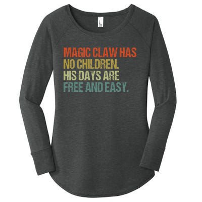 Magic Claw Has No Children His Days Are Free And Easy Women's Perfect Tri Tunic Long Sleeve Shirt