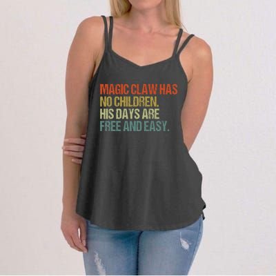 Magic Claw Has No Children His Days Are Free And Easy Women's Strappy Tank