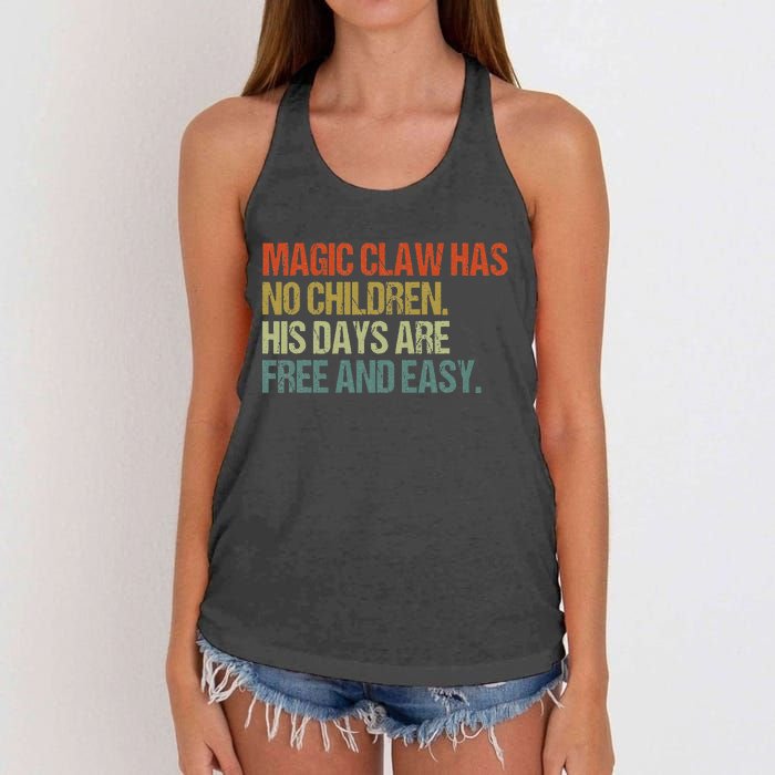 Magic Claw Has No Children His Days Are Free And Easy Women's Knotted Racerback Tank