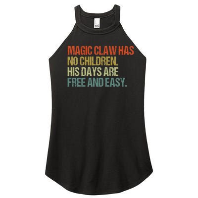 Magic Claw Has No Children His Days Are Free And Easy Women's Perfect Tri Rocker Tank