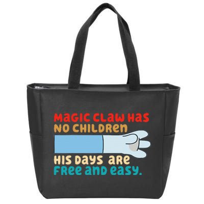 Magic Claw Has No Children His Days Are Free And Wasy Zip Tote Bag