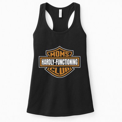 Moms Club Hardly Functioning Tired Moms Club Bad Moms Club Womens Tank Top