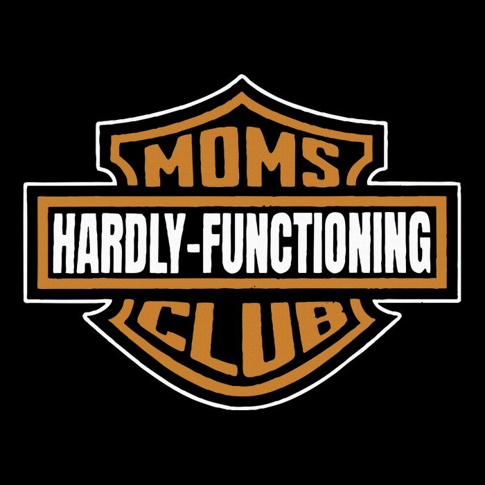 Moms Club Hardly Functioning Tired Moms Club Bad Moms Club Toddler T-Shirt
