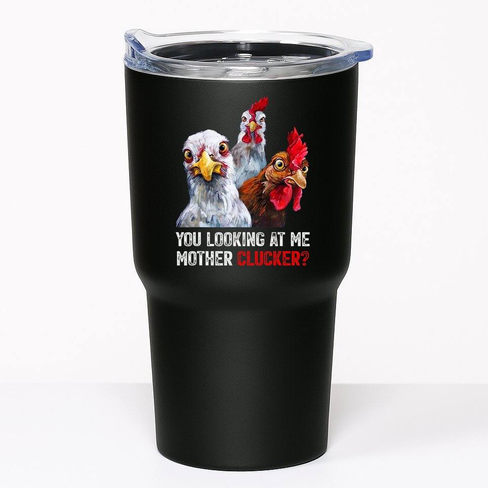 Mother Clucker Hen Humor | Chicken Shirts For Chicken Lovers Tumbler