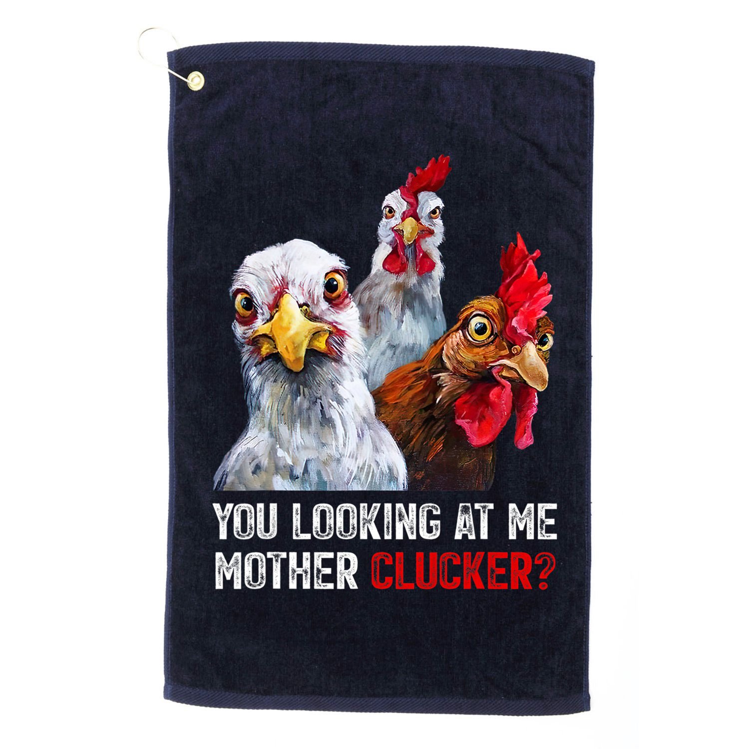 Mother Clucker Hen Humor | Chicken Shirts For Chicken Lovers Golf Towel