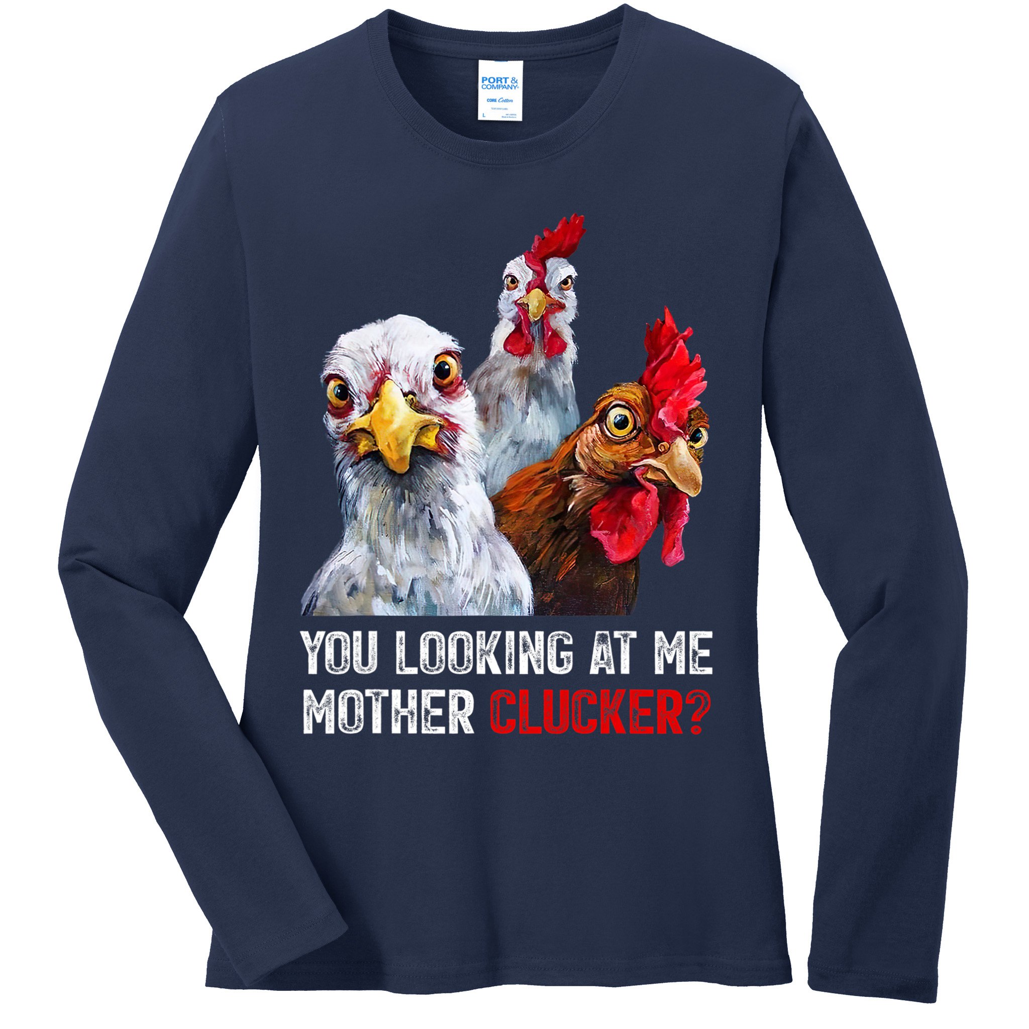 Mother Clucker Hen Humor | Chicken Shirts For Chicken Lovers Ladies Long Sleeve Shirt