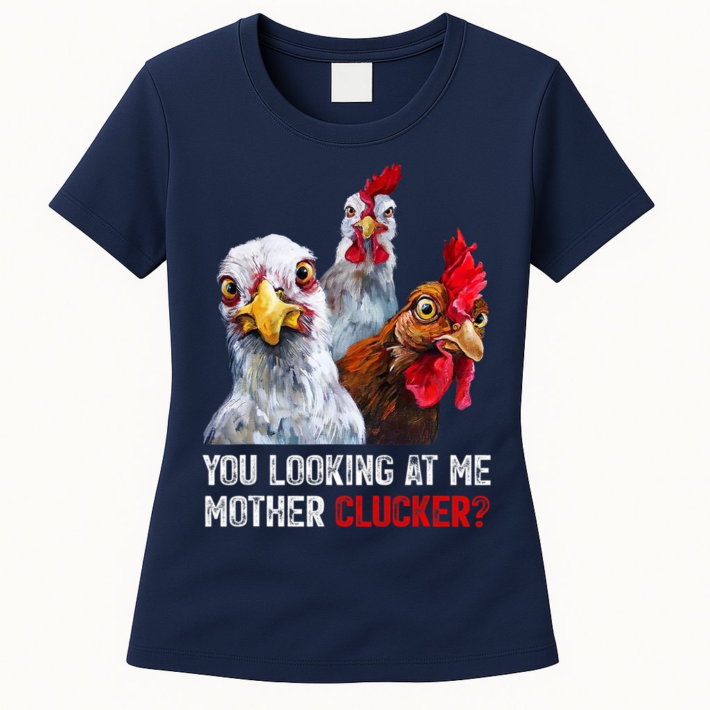 Mother Clucker Hen Humor | Chicken Shirts For Chicken Lovers Womens T-Shirt
