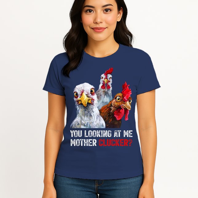Mother Clucker Hen Humor | Chicken Shirts For Chicken Lovers Womens T-Shirt