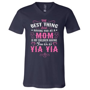 My Children Having You As A Yia Yia & Mom Mothers Day Gift V-Neck T-Shirt