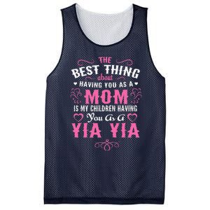 My Children Having You As A Yia Yia & Mom Mothers Day Gift Mesh Reversible Basketball Jersey Tank