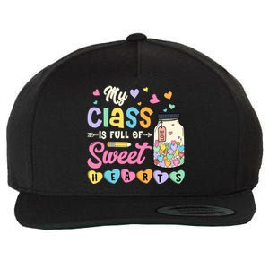 My Class Is Full Of Sweet Hearts Teacher Valentines Day Wool Snapback Cap