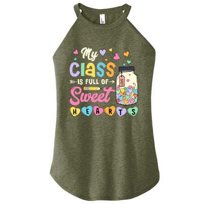 My Class Is Full Of Sweet Hearts Teacher Valentines Day Women’s Perfect Tri Rocker Tank