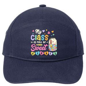 My Class Is Full Of Sweet Hearts Teacher Valentines Day 7-Panel Snapback Hat