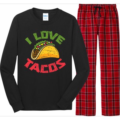 Mexican Cuisine I Love Tacos Foodie Mexico Tacos Lover Taco Long Sleeve Pajama Set