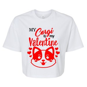 My Corgi Is My Valentine Dog Mom Mama Singles Awareness Day Gift Bella+Canvas Jersey Crop Tee