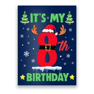 Merry Christmas ItS My 8th Birthday Xmas Poster