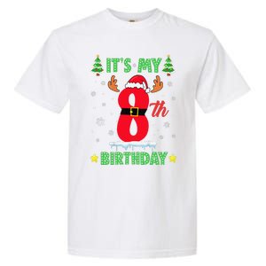 Merry Christmas ItS My 8th Birthday Xmas Garment-Dyed Heavyweight T-Shirt