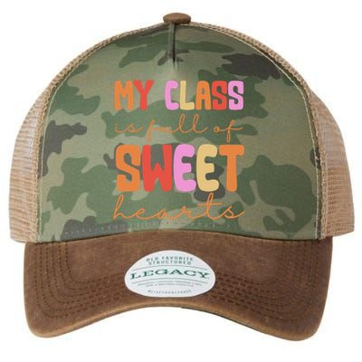 My Class Is Full Of Sweet Hearts Cute Valentine Teacher Legacy Tie Dye Trucker Hat