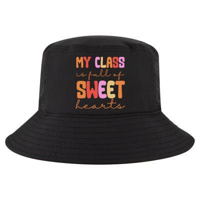 My Class Is Full Of Sweet Hearts Cute Valentine Teacher Cool Comfort Performance Bucket Hat