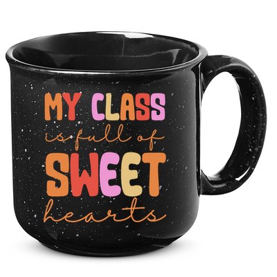 My Class Is Full Of Sweet Hearts Cute Valentine Teacher 15oz Campfire Ceramic Mug