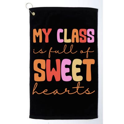 My Class Is Full Of Sweet Hearts Cute Valentine Teacher Golf Towel