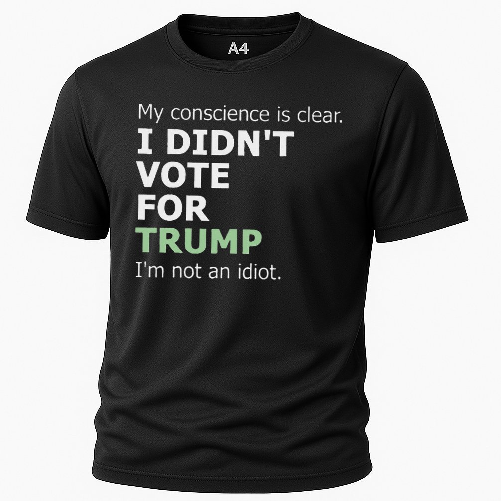 My Conscience Is Clear I DidnT Vote For Trump Performance Shirt