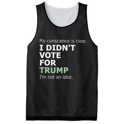 My Conscience Is Clear I DidnT Vote For Trump Mesh Reversible Basketball Jersey Tank
