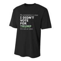 My Conscience Is Clear I DidnT Vote For Trump Youth Performance Sprint T-Shirt