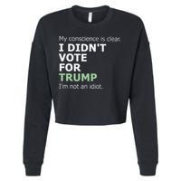 My Conscience Is Clear I DidnT Vote For Trump Cropped Pullover Crew