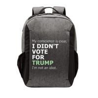 My Conscience Is Clear I DidnT Vote For Trump Vector Backpack
