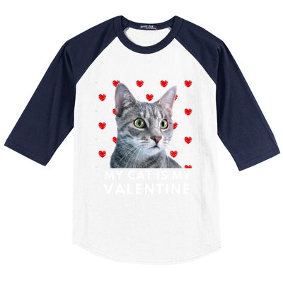 My Cat Is My Valentine Funny Grey Cat Valentines Day Gift Baseball Sleeve Shirt