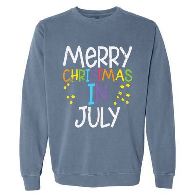 Merry Christmas In July Stars Summer Xmas Garment-Dyed Sweatshirt