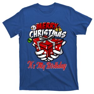 Merry Christmas ItS My Birthday Funny Christmas Gift Funny Gift T-Shirt