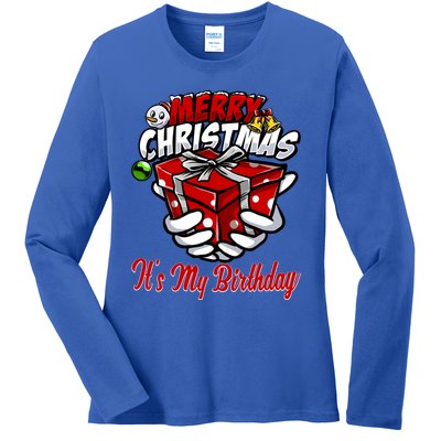 Merry Christmas ItS My Birthday Funny Christmas Gift Funny Gift Ladies Long Sleeve Shirt