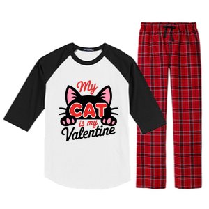 My Cat Is My Valentine Cat Lover Gift Raglan Sleeve Pajama Set