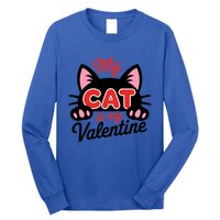 My Cat Is My Valentine Cat Lover Gift Long Sleeve Shirt