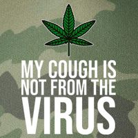 My Cough Is Not From The Virus Funny Marijuana Legacy Tie Dye Trucker Hat