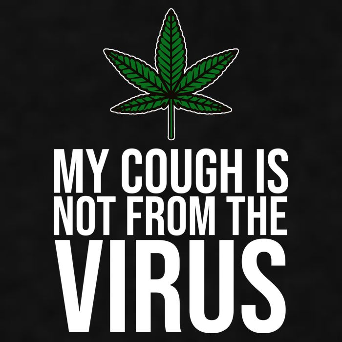 My Cough Is Not From The Virus Funny Marijuana Ladies PosiCharge Tri-Blend Wicking Tank