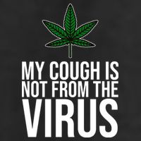 My Cough Is Not From The Virus Funny Marijuana 7 Panel Mesh Trucker Snapback Hat